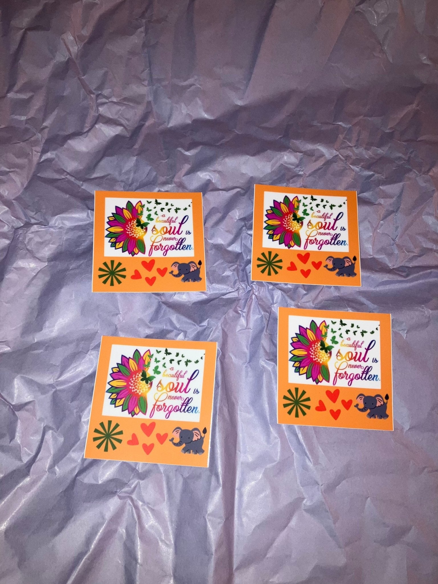 A beautiful soul is never forgotten stickers - Handmadewithpurelove