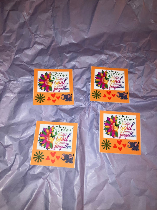 A beautiful soul is never forgotten stickers - Handmadewithpurelove